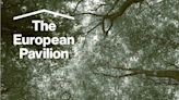 The European Pavilion 2024: Here are the five finalists hoping to radically change Europe