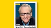 Book excerpt: "What This Comedian Said Will Shock You" by Bill Maher