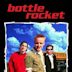 Bottle Rocket