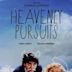 Heavenly Pursuits