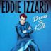 Eddie Izzard: Dress to Kill