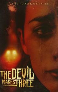The Devil Makes Three | Horror, Thriller