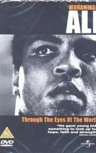 Muhammad Ali: Through the Eyes of the World