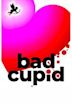 Bad Cupid