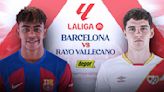 Barcelona vs. Rayo EN VIVO: cómo y dónde ver transmisión vía ESPN, STAR Plus y DAZN