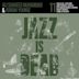 Jazz Is Dead 011