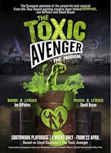 The Toxic Avenger: The Musical (2018)