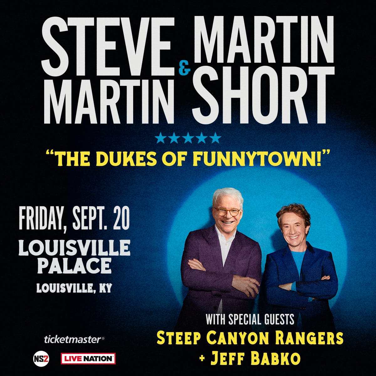 Steve Martin and Martin Short bring 'Dukes of Funnytown' tour to Louisville. How to get tickets