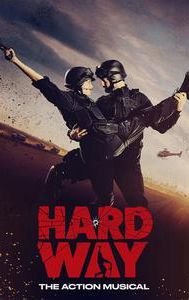 Hard Way: The Action Musical