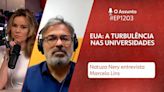 O Assunto #1.203: A turbulência nas universidades dos EUA