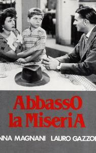 Abbasso la miseria!