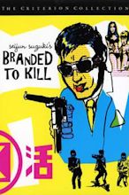 Branded to Kill