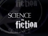 Science ou Fiction I