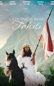 La dernière Reine de Tahiti