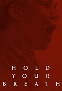 Hold Your Breath (2024 film)