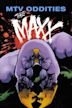 MTV Oddities: The Maxx