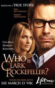 Who Is Clark Rockefeller?