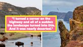 "It Gets As Many Visitors In A Year As Yellowstone Gets In One Day": People Are Sharing Their Favorite Underrated...