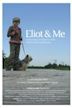 Eliot & Me