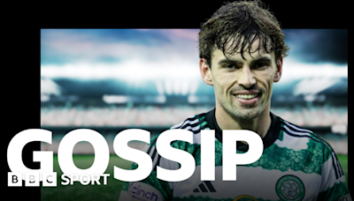 Scottish gossip: Celtic, Rangers, O'Riley, Butland, Dessers, Bernardo, Tierney