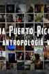 Cinema Puerto Rico: una antropología visual