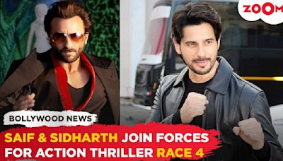 Saif Ali Khan and Sidharth Malhotra TEAM UP for action-packed Race 4, shooting starts January 2025