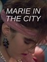 Marie in the City