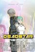 Deadstar the Movie