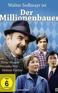 Der Millionenbauer