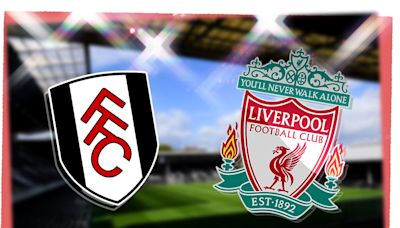 Fulham vs Liverpool: Prediction, kick-off time, TV, live stream, team news, h2h results, odds