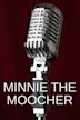 Minnie the Moocher