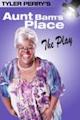 Tyler Perry's Aunt Bam's Place - The Play