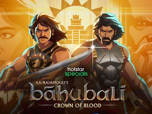 S.S. Rajamouli and Disney+ Hotstar bring the untold story of 'Baahubali' in new chapter- 'Baahubali: Crown of Blood'