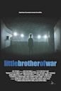 Little Brother of War