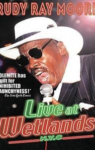 Rudy Ray Moore: Live at Wetlands