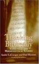 Thinking Biblically: Exegetical and Hermeneutical Studies