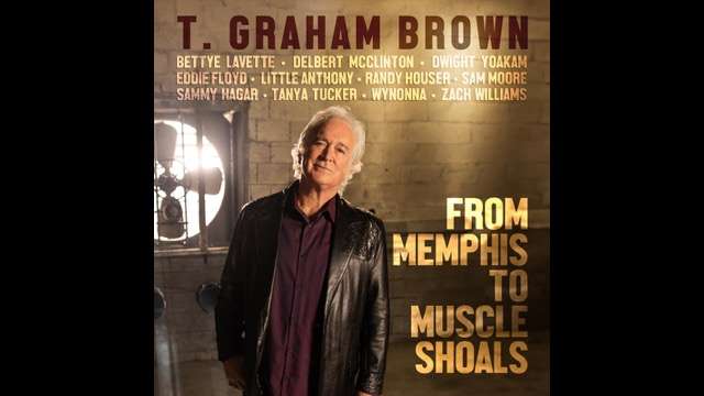 T. Graham Brown Releases Surprise Track 'When A Man Loves A Woman' With Zach Williams