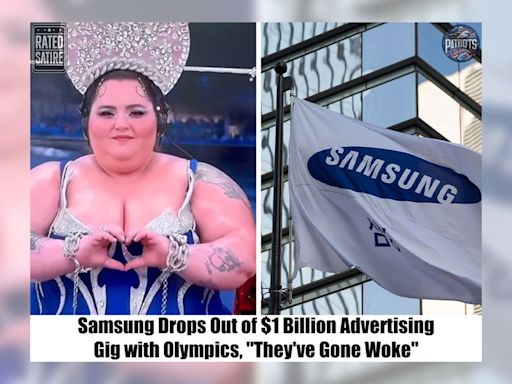 Fact Check: Samsung Didn't Withdraw $1B Sponsorship from Paris Olympics Due to 'Woke Agenda'