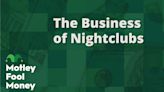 The Business of Nightclubs