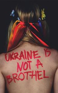 Ukraine Is Not a Brothel