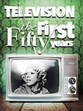 Television: The First Fifty Years (1999)