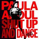 Shut Up and Dance (The Dance Mixes)