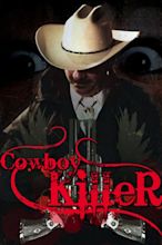 Cowboy Killer (2008) — The Movie Database (TMDB)