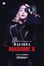 Madame X Tour (the film) (2021) - LaMadonnatheque|Madonna