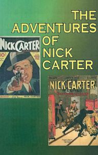 The Adventures of Nick Carter