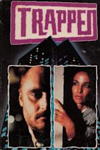 Trapped (1989) — The Movie Database (TMDB)