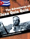 The Adventures of Juan Quin Quin