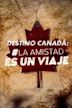 Destino Canadá: La amistad es un viaje