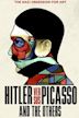 Discover Arts: Hitler vs Picasso