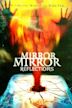 Mirror, Mirror IV: Reflection